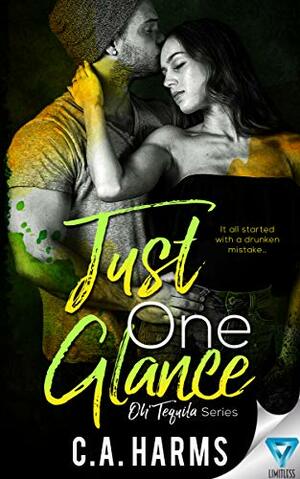 Just One Glance by C.A. Harms