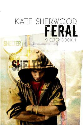 Feral by Kate Sherwood