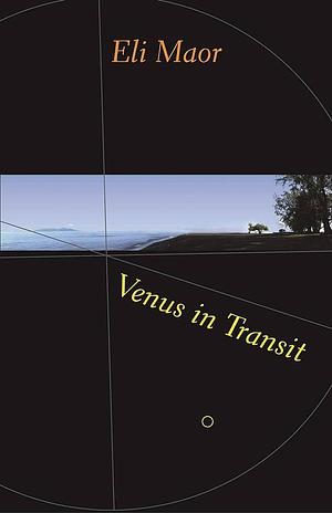 June 8, 2004: Venus in Transit by Eli Maor