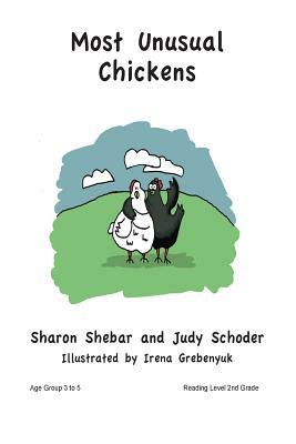 Most Unusual Chickens by Sharon Shebar, Judy Schoder