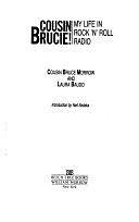 Cousin Brucie!: My Life in Rock 'n' Roll Radio by Laura Baudo, Cousin Bruce Morrow