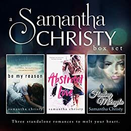 A Samantha Christy Box Set: Three standalone romances to melt your heart by Samantha Christy