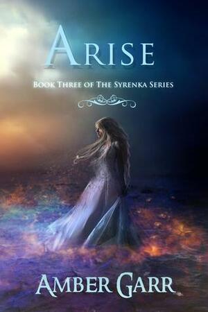 Arise by Amber Garr