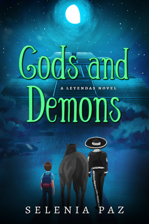 Gods and Demons by Selenia Paz