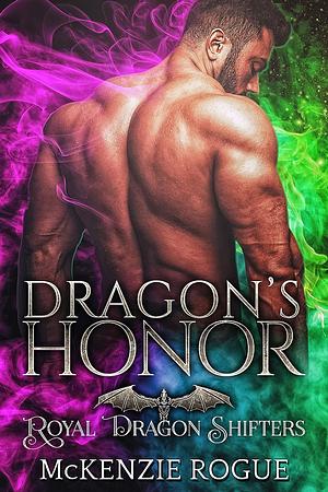 Dragon's Honor by McKenzie Rogue