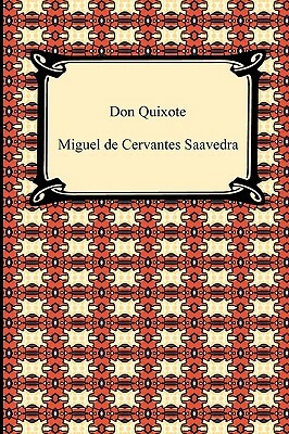 Don Quixote by Miguel de Cervantes