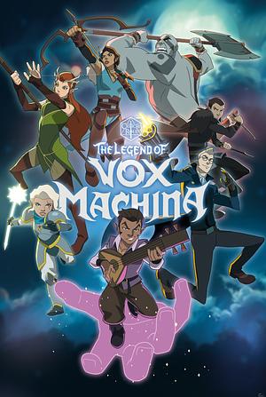 The Legend of Vox Machina by 