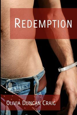 Redemption by Olivia Duncan Craig