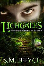 Lichgates by S.M. Boyce