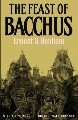 The Feast of Bacchus by Ernest George Henham, John Trevena