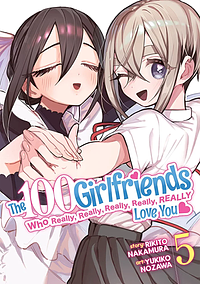 The 100 Girlfriends Who Really, Really, Really, Really, Really Love You Vol. 5 by Rikito Nakamura