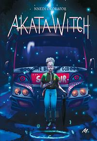Akata Witch by Nnedi Okorafor