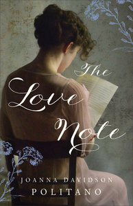 The Love Note by Joanna Davidson Politano