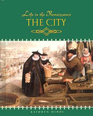 The City by Kathryn Hinds