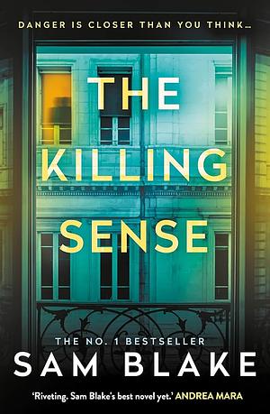 The Killing Sense by Sam Blake