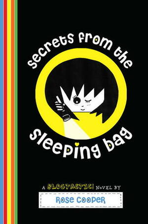 Secrets from the Sleeping Bag by Rose Cooper