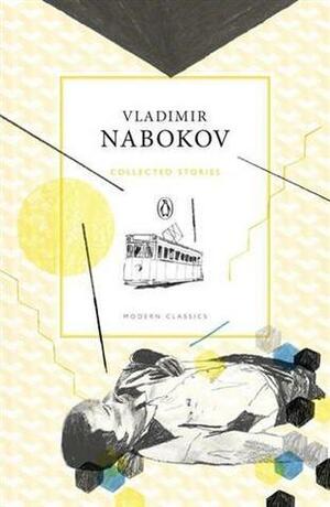 Collected Stories by Vladimir Nabokov