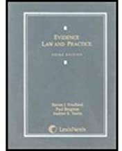 Evidence Law and Practice by Andrew E. Taslitz, Paul Bergman, Steven I. Friedland