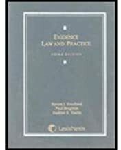 Evidence Law and Practice by Steven I. Friedland, Paul Bergman, Andrew E. Taslitz