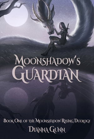 Moonshadow's Guardian by Dianna Gunn