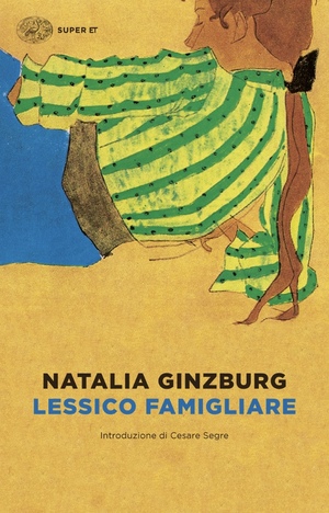 Lessico famigliare by Natalia Ginzburg