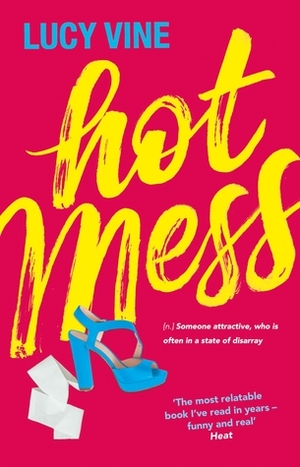 Hot Mess by Lucy Vine
