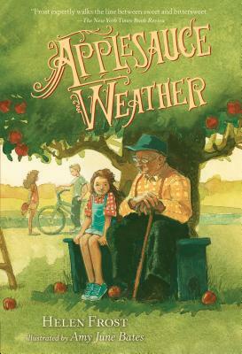 Applesauce Weather by Helen Frost