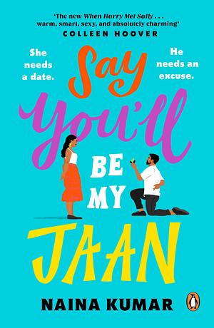 Say You'll Be My Jaan by Naina Kumar