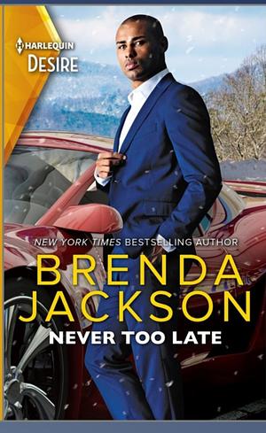 Never Too Late by Brenda Jackson