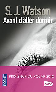 Avant d'aller dormir by S.J. Watson