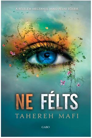 Ne félts by Tahereh Mafi