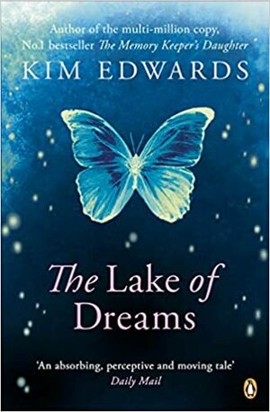 The Lake of Dreams by Kim Edwards