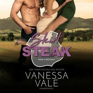 Skirt Steak by Vanessa Vale