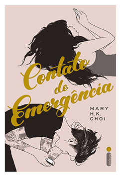 Contato de emergência by Ana Rodrigues, Mary H.K. Choi