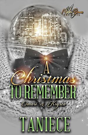 A Christmas to Remember : Omari & Krysta by Taniece, Taniece