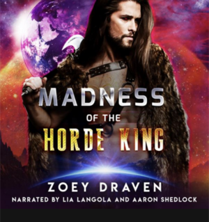 Madness of the Horde King by Zoey Draven