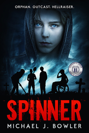 Spinner by Michael J. Bowler