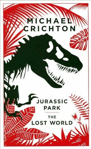 Jurassic Park / The Lost World by Michael Crichton