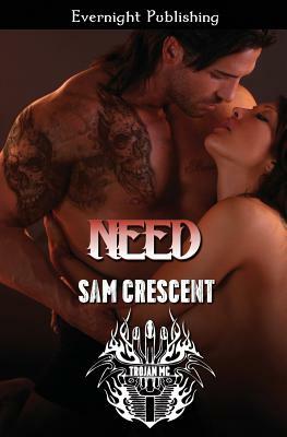 Need by Sam Crescent