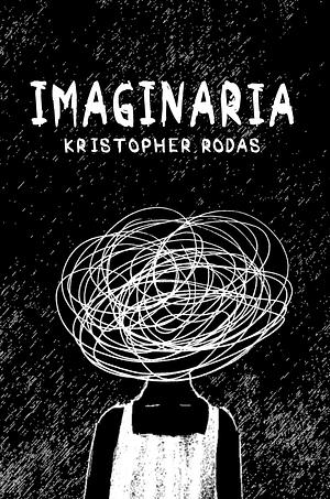 Imaginaria by Kristopher Rodas