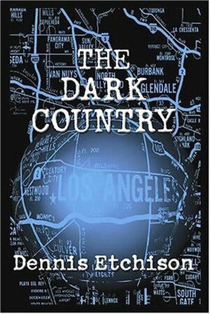 The Dark Country by Dennis Etchison