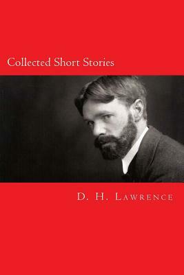 Collected Short Stories by D.H. Lawrence