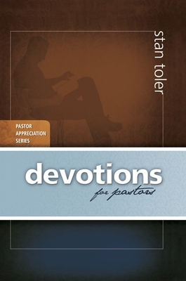 Devotions for Pastors by Stan Toler