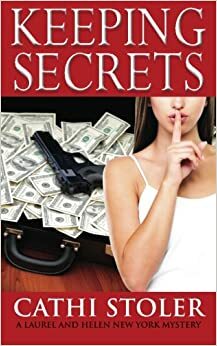 Keeping Secrets by Cathi Stoler