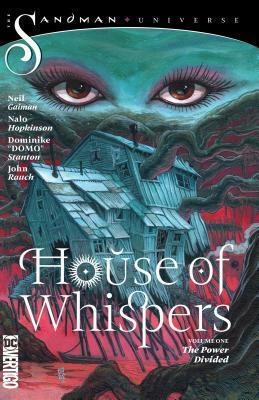 House of Whispers Vol. 1: The Power Divided by Dominike Stanton, Nalo Hopkinson