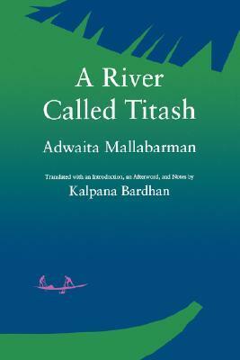 A River Called Titash by Adwaita Mallabarman