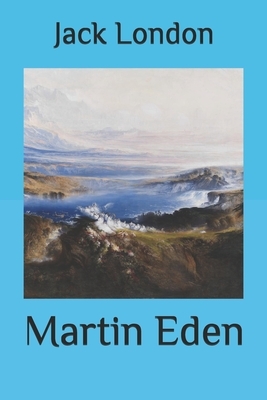 Martin Eden by Jack London