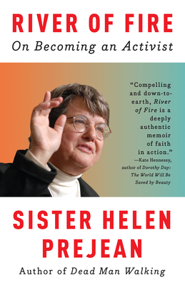 River of Fire by Helen Prejean