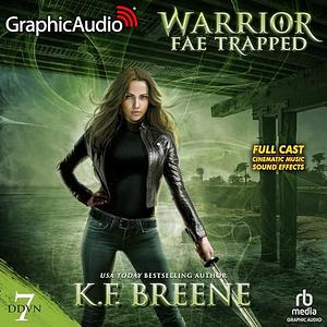 Warrior Fae Trapped by K.F. Breene