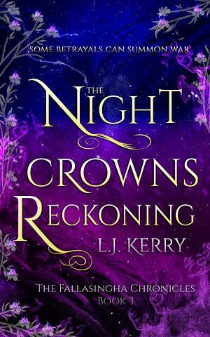 The Night Crowns Reckoning by L.J. Kerry